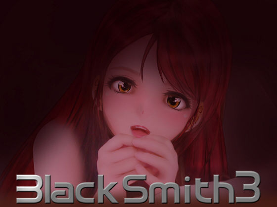 【❤動画・アニメーション】BlackSmith3